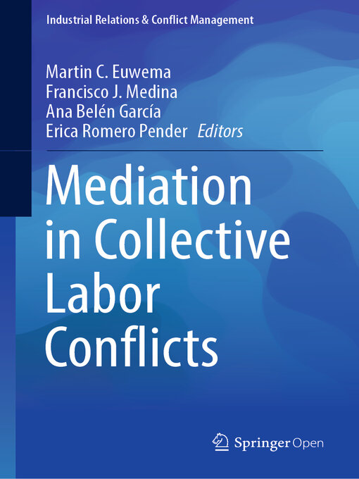 Title details for Mediation in Collective Labor Conflicts by Martin C. Euwema - Available